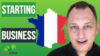 France a good Place to Start Your Business? Unique Benefit Revealed