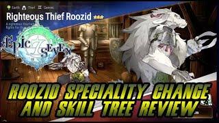 ROOZID SPECIALITY CHANGE COMPLETE AND SKILL TREE REVIEW! EPIC SEVEN