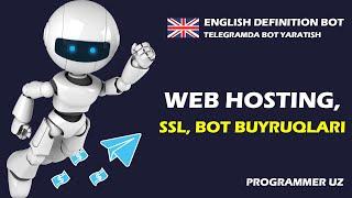 03 Web hosting SSL, bot buyruqlari - Endefbot kursi - Telegramda bot yaratish php