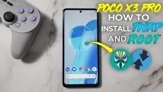 How To Install TWRP & Root Poco X3 Pro
