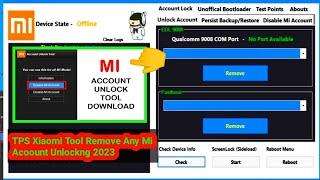 TPS Xiaomi Tool Remove Any Mi Acoount Unlockng 2023 | Bypass Xiaomi Mi Account Pattern Unlockng 2023