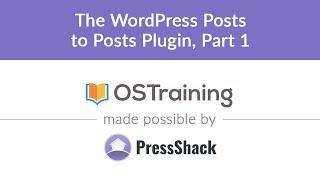 WordPress Development, Lesson #25: The WordPress Posts to Posts Plugin, Part 1