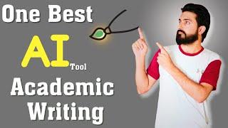 Best AI tool for Academic WRITING in 2024 | Plagiarism free writing