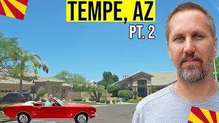 Tempe, Arizona Tour: South Tempe, AZ | Moving / Living In Phoenix, Arizona Suburbs (Pt. 2)