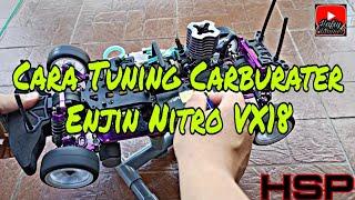 Tutorial Cara Tuning Carburater Engine Nitro Vx18 Part 1/2 | Hsp Nitro Rc Cars