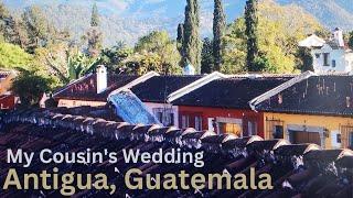 My Cousin's Wedding in Antigua, Guatemala #antiguaguatemala #destinationwedding  #davidfontana