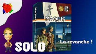 Maquis - La revanche (en solo)