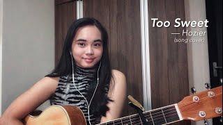 Too Sweet - Hozier (Cover) | Bea Fernando