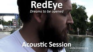 #736 Redeye - Dreams to be opened (Acoustic Session)