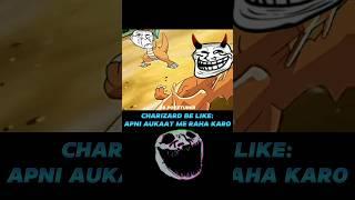 CHARIZARD ATTITUDE STATUS || CHARIZARD X TROLL FACE ||#shorts #pokemon #shortsfeed