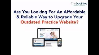 Upgrade Your Dental Website with The DocSites - Affordable and Reliable Website Company for Dentists