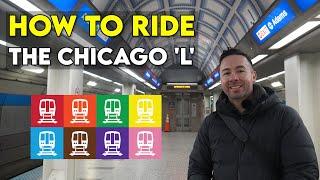 CHICAGO L TRAIN GUIDE From a Local | 15 Tips on How to Ride the CTA Chicago Travel Guide