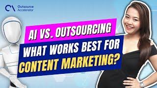AI vs. Outsourcing: What Works Best for Content Marketing? #ai #outsourcing