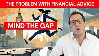 The Problem With Financial Advice - Mind The Gap