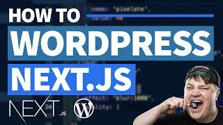 Next.js with Headless WordPress - GraphQL Queries with WPGraphQL & Deploy to Netlify