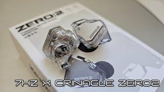 7HZ x Crinacle Zero:2:  Ask and You Shall Receive