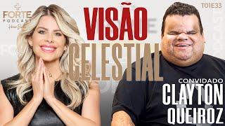 VISÃO CELESTIAL ! CLAYTON QUEIROZ #MAISFORTEPODCAST