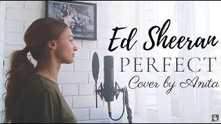 Ed Sheeran - Perfect (cover video by Anita)