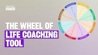 Step-By-Step Guide To Apply The Wheel Of Life In A Session