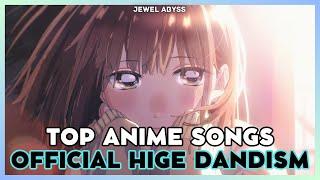 Top Official Hige DANdism Anime Songs