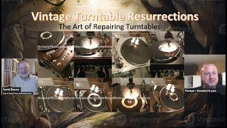 Bringing Vintage Turntables Back to Life - Andrew Forman - Horiatis76.com (Episode 201) #audiophile