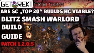 Grim Dawn Build Highlight - Blitz Shattering Smash Warlord - SC "TOP 20"