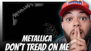 HEAD BANGIN'!| FIRST TIME HEARING Metallica -  Don't Tread on Me REACTION