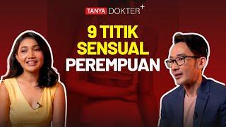 Pria Wajib Tahu! 9 Titik Sensitif Perempuan yang Jarang Diketahui | Kata Dokter+