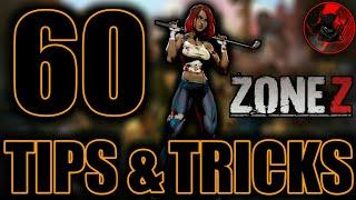 ZONE Z - 60 TIPS AND TRICKS FOR BEGINNERS 