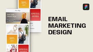 Email Marketing Design || Figma Tutorial