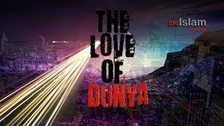 The Love Of Dunya || Extremely Emotional