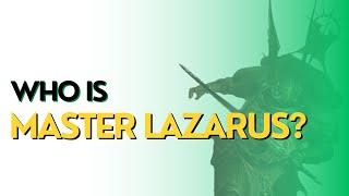 Master Lazarus of the Dark Angels