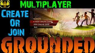 Multiplayer - How to Host and Join Friends - Grounded