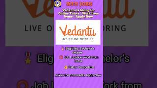 Online teaching jobs | Work from home | vedantu #workfromhomejobs #degreejobs #btechjobs #jobs