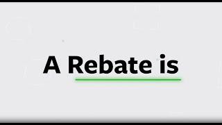 What is a Rebate?