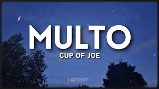 Multo - Cup of Joe (Lyrics)