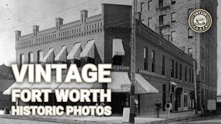 Fort Worth, Texas in the Late-19th Century: Historic Photos