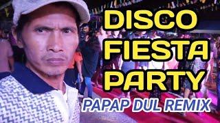 disco fiesta party (papa dul remix)