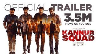 Kannur Squad Official Trailer | Mammootty | Roby Varghese Raj | Sushin Shyam | Mammootty Kampany