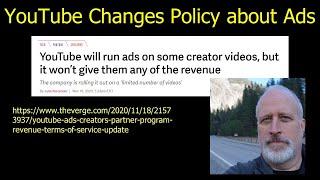 Sorry about the Ads... YouTube Change of Policy about non-Monetized Channels