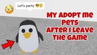 My Adopt me Pets After I Leave the Game  (skit)