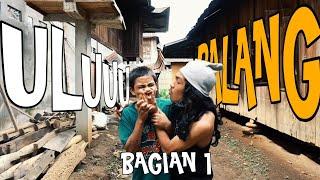 ULU BALANG BAGIAN 1 | FILM PENDEK