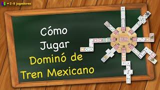 Cómo Jugar Dominó de Tren Mexicano