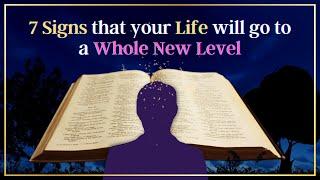 So you will feel it before a new chapter is opened in your life. 7 signs that it is coming!