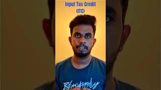 What is ITC input tax credit in GST Tamil Day8 of 30 days GST Idea for business #gstindia #gstseries