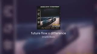 Zyraxxx the don - future flow x difference