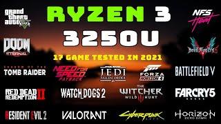 Amd  Ryzen 3 3250U Gaming Test || VEGA 3 || 17 Game Tested in 2021 ||   REAPER GAMING YT