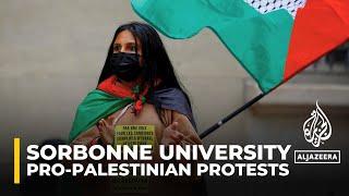 French police clear pro-Palestine protesters at Sorbonne University