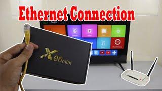 How to Connect Wire Ethernet to X96 Mini Smart TV Box