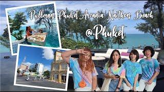 Pullman Phuket Arcadia Naithon Beach @ Phuket